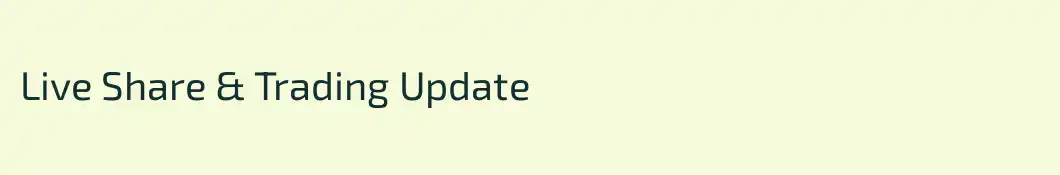 Live Share & Trading Update 